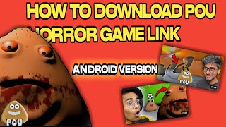 Pous Game Download Link  Android phone Pou Revenge New Game Download  Horror game Download [upl. by Kerril309]