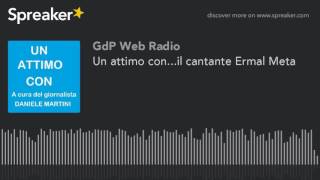 Un attimo conil cantante Ermal Meta creato con Spreaker [upl. by Thorin]