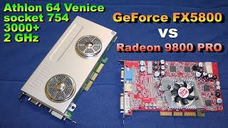 GeForce FX5800 vs Radeon 9800 PRO on Athlon 64 Venice  RETRO Hardware [upl. by Aenil381]