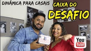 Dinâmica para Casais  Caixa do Desafio [upl. by Trilbie]