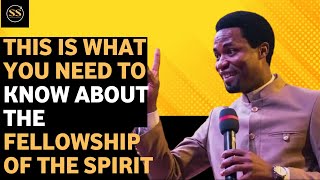 THIS IS WHAT YOU NEED TO KNOW ABOUT THE FELLOWSHIP OF THE SPIRIT  APOSTLE MICHEAL OROKPO [upl. by Migeon]