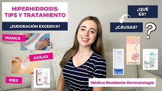 HIPERHIDROSIS QUÉ ES TIPS PRÁCTICOS Y TRATAMIENTO  AXILAR MANOS  SUDORACIÓN EXCESIVA [upl. by Yasibit]