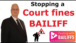 Stopping A Court Fines Bailiffs [upl. by Tychonn]