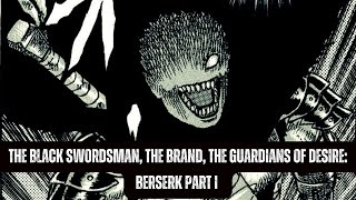 The Darkest Manga Ever Written  Berserk [upl. by Oys]