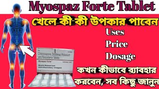 Myospaz forte tablet full review in bangla uses price dosage [upl. by Mulligan153]