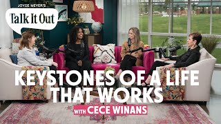 Keystones Of A Life That Works wCeCe Winans  Joyce Meyers Talk It Out Podcast  Episode 134 [upl. by Ahkeber]