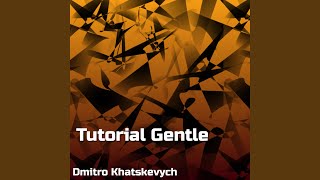 Tutorial Gentle [upl. by Raney]