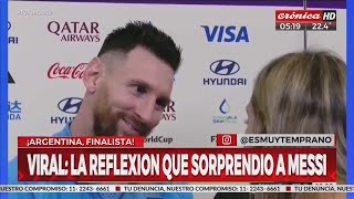 La reflexión de una periodista que sorprendió a Messi y se hizo viral [upl. by Ellenid]