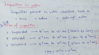 Water quality  Water testing  Impurities in water  Size of impurities  Nature of impurities [upl. by Eudo]