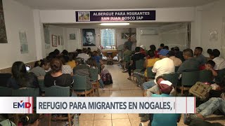 México Albergue recibe un flujo constante de migrantes en Nogales [upl. by Antonin]