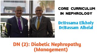 Diabetic Nephropathy Part2 management KDIGO 2020 DrOssama ElKholy [upl. by Melloney784]