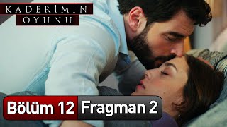 Kaderimin Oyunu 12 Bölüm 2 Fragman [upl. by Nylanaj]