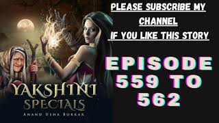 yakshini episode 559 to 562 yakshini 559 to 562 yakshini559560561562 pocketfmyakshini [upl. by Tehr]