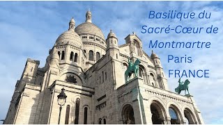 Basilique du SacréCœur de Montmartre  Paris France Iசாக்ரேகோர் டி மோன்ட்மார்ட்ரே பசிலிக்கா [upl. by Louth134]