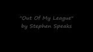 Stephen Speaks  Out Of My League Official Lyric Video [upl. by Tertias]