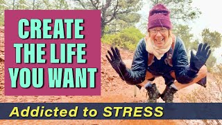 Stress Self Care To Create The Life You Want [upl. by Eenwahs]