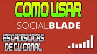 Como usar SocialBlade 2017 HD [upl. by Edora690]