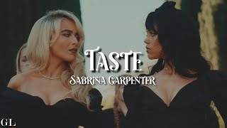 Sabrina Carpenter  Taste Lyrics [upl. by Esaele]