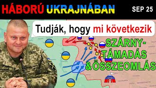 Sep 25 GYORS CSAPÁS Az ukrán szárnyon indított akció KOCKÁRA TESZI az orkok nyereségét Nevszkénél [upl. by Ahteral340]