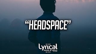 Matt Hylom  Headspace Lyrics [upl. by Yeoj280]