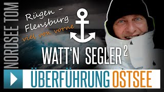 Segeln  Yachtüberführung  OSTSEE [upl. by Nosnorb]