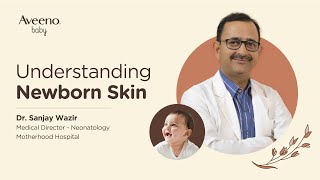 Expert Baby Products Guide Dr Wazir on Newborn Skin Care [upl. by Dnyletak]