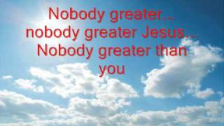 Vashawn Mitchell  Nobody Greater With Lyrics [upl. by Llevra24]