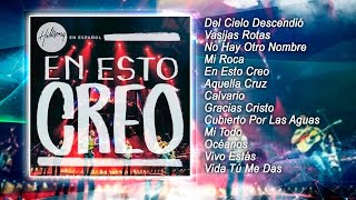 Hillsong en Español En Esto Creo 2015 Nuevo Album [upl. by Stempien768]