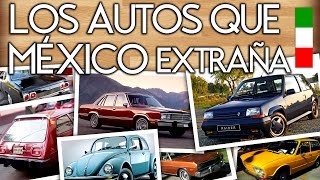 Los Autos que Más se Extrañan en México [upl. by Angelica563]