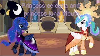 mlpprincess celestia and princess luna tribute [upl. by Einahpets119]