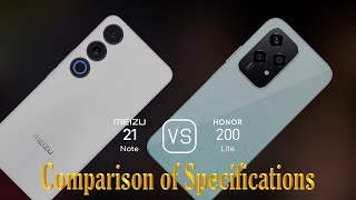 Meizu 21 Note vs Honor 200 Lite A Comparison of Specifications [upl. by Lawan901]