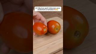 Un fabuleux petitdéjeuner avec seulement 2 tomates ‼️🤯🤤cooking recette tomato pourtoi fyp [upl. by Eilrahc818]