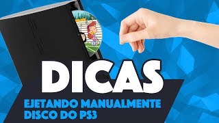 COMO EJETAR MANUALMENTE O DISCO DO PS3 [upl. by Nerac]