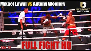 Mikael Lawal VS Antony Woolery  FULL FIGHT HD Ultimate Boxxer [upl. by Adnalohs]