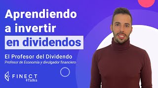 ¿Cómo construir tu cartera de dividendos 🎙️ Finect Talks con el Profesor del Dividendo [upl. by Rabah456]