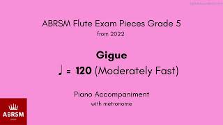 ABRSM Flute Grade 5 from 2022 Gigue ♩  120 Moderately Fast Piano Accompaniment with metronome [upl. by Jaclyn]