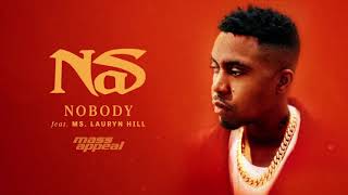 Nas  Nobody feat Ms Lauryn Hill Official Audio [upl. by Eiryk648]