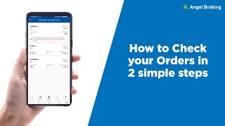 How To Check Your Orders In 2 Simple Steps On Angle Broking Mobile App  Angel Broking [upl. by Tam134]