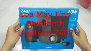 Mở hộp loa máy tính Logitech Z407 Bluetooth [upl. by Enomsed]