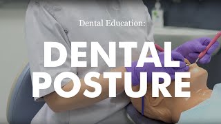 Dental Posture Tutorial [upl. by Nabois]