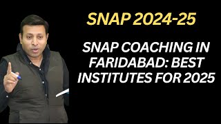 SNAP Coaching in Faridabad Best Institutes for 2025 [upl. by Omero]