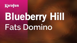 Blueberry Hill  Fats Domino  Karaoke Version  KaraFun [upl. by Hendrix815]