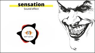 sensation real sound effect  smtseries [upl. by Ettelrahc]