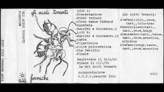 ACIDI TONANTI – Formiche 1990 [upl. by Ai]