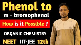 Phenol to m bromophenol conversion  organic conversion reaction  Aman Sir [upl. by Fredelia]