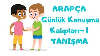 Arapça Günlük Konuşma Kalıpları 1Tanışma [upl. by Atener]