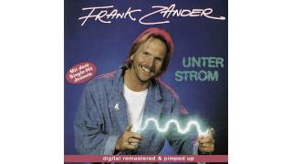 FRANK ZANDER  Ich bin der Letzte  UNTER STROM [upl. by Nomrac]