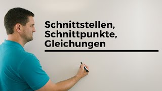 Schnittstellen Schnittpunkte Gleichungen Häufige Fehler 5 Klasse bis Studium [upl. by Oniger]