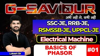 01 Basics of Phasor  Electrical Machine  GSaviour  RRB JE  SSC JE  UPPCL JEAE  WBSETCL [upl. by Comptom]