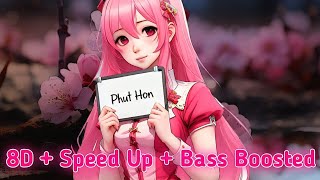 Phao  2 Phut Hon KAIZ Remix 8d  Speed Up  Bass Boosted rtdz phuthonremix spinninrecords [upl. by Revlis]